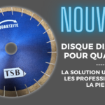 Le nouveau disque diamanté pour découper le quartzite : la solution ultime pour les professionnels de la pierre