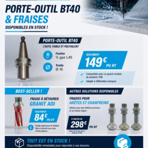 Porte-outil BT40 & Fraises CNC Pierre disponibles immédiatement